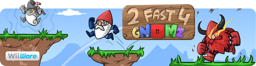 Banner 2 Fast 4 Gnomz